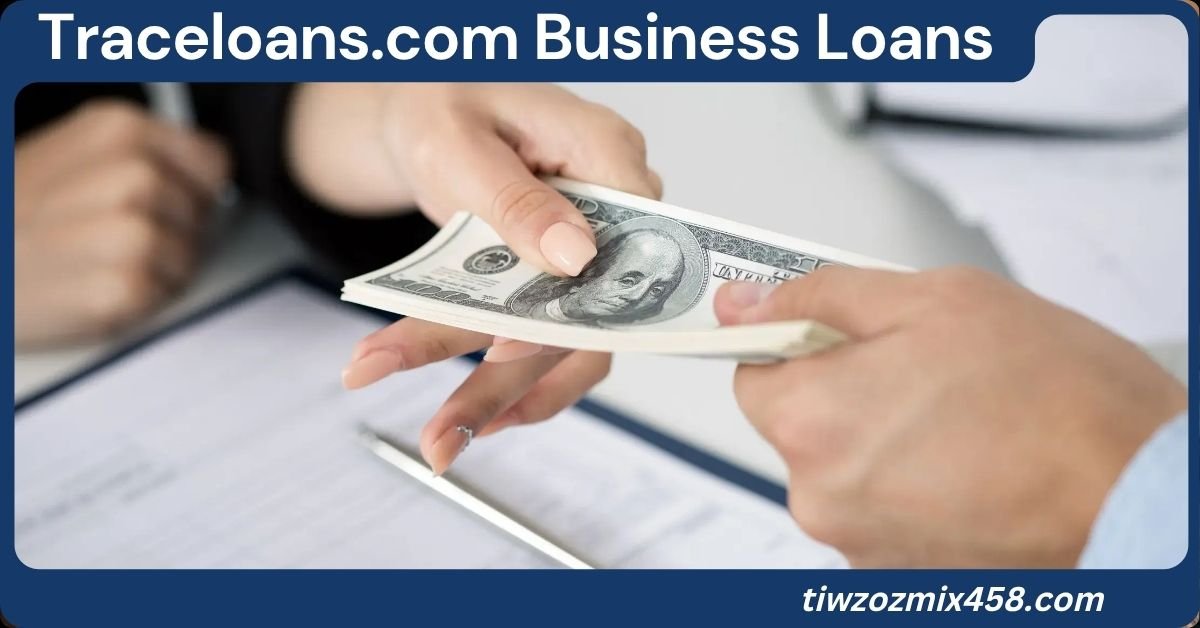 Traceloans.com Business Loans