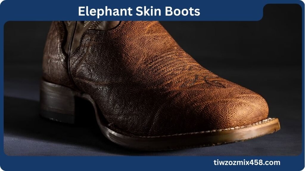 Elephant Skin Boots