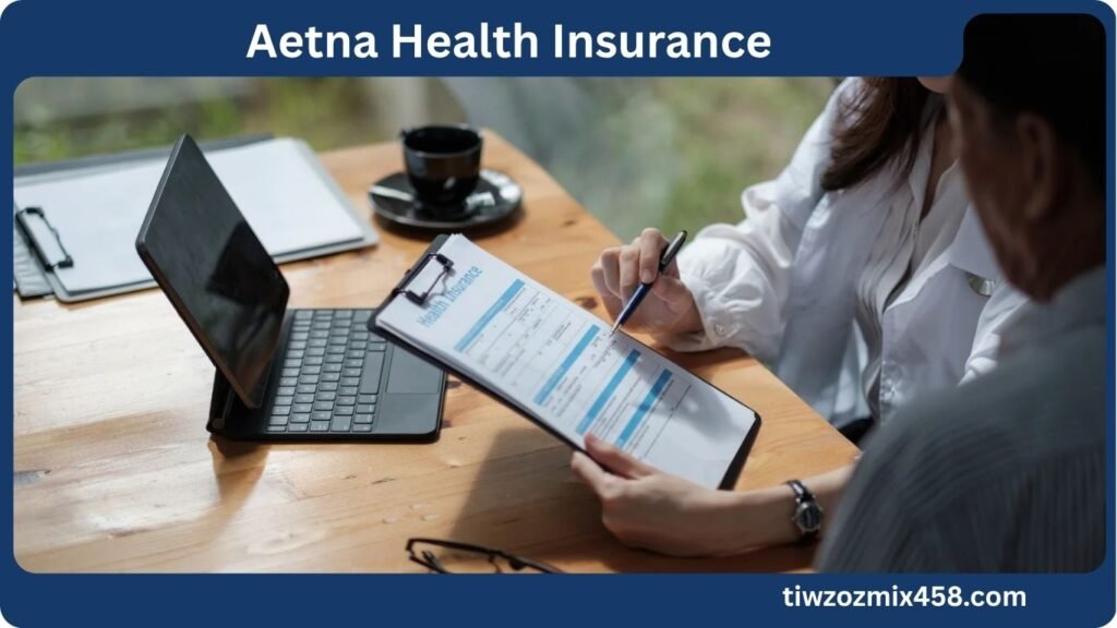 Aetna Health Insurance