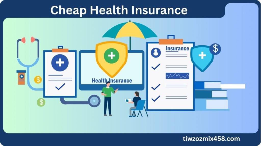 Cheap Health Insurance