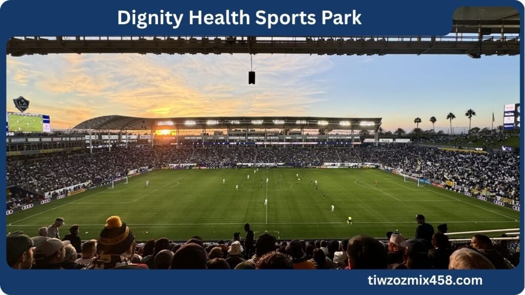 Dignity Health Sports Park