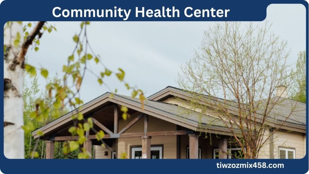 Community Health Center