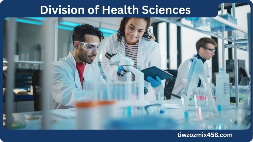 Division of Health Sciences
